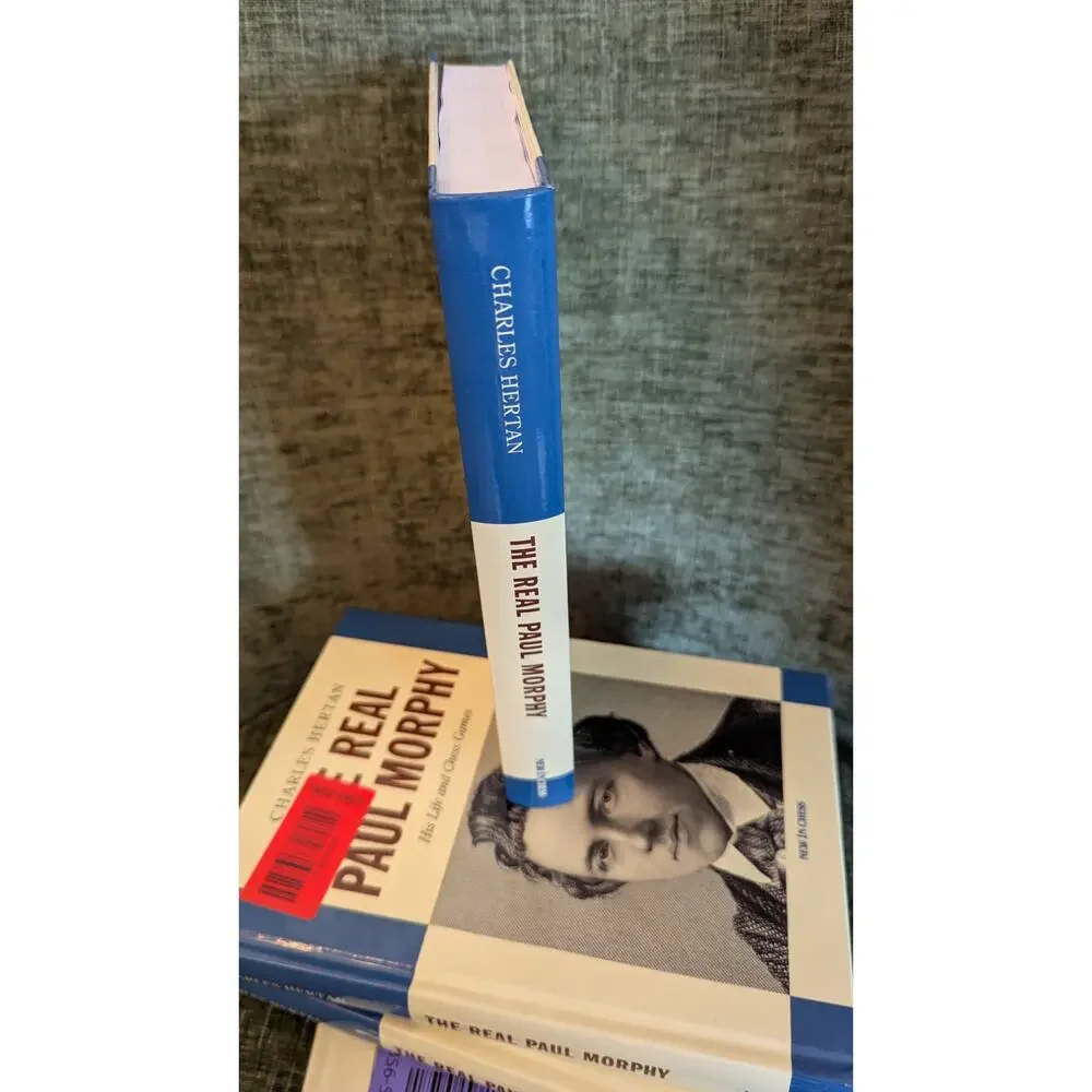Real Paul Morphy: His Life and Chess Games by Charles Hertan (Author)